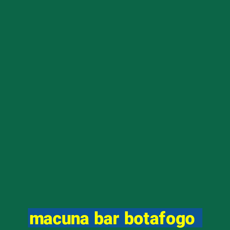 macuna bar botafogo